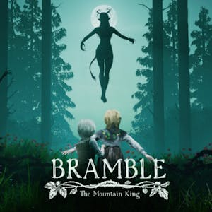 Bramble: The Mountain King