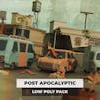 Post Apocalyptic Low Poly Pack - 2.0 (Updated)