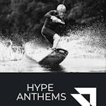 Hype Anthems
