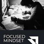 Focused Mindset