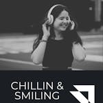 Chillin & Smiling