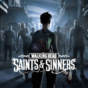 The Walking Dead: Saints & Sinners