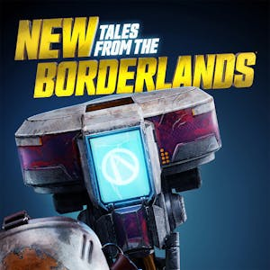 New Tales from the Borderlands
