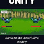 Craft a 2D Idle Clicker Game in Unity