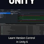 Learn Version Control in Unity 6