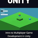 Intro to Multiplayer Game Development in Unity