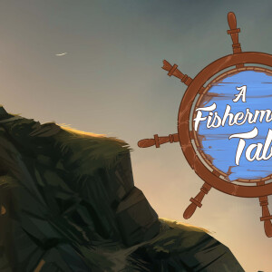 A Fisherman's Tale