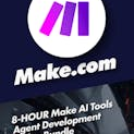 8-HOUR Make AI Tools Agent Development Video Bundle