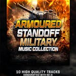 Armoured Standoff: Military Music Collection