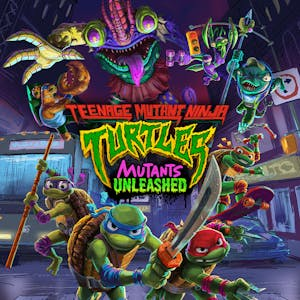 Teenage Mutant Ninja Turtles: Mutants Unleashed