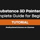 Substance 3D Painter: A Complete Guide for Beginners
