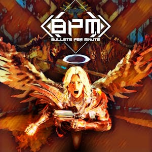 BPM: Bullets Per Minute