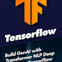 Build GenAI with Transformer NLP Deep Learning, TensorFlow Keras and Python