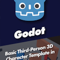 Basic Third-Person 3D Character Template in Godot 4.6
