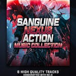 Sanguine Nexus - Action Music Collection