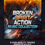 Broken Spirit - Action Music Collection