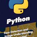 Face Detection and Image Understanding with Python and OpenCV