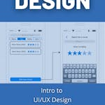 Intro to UI/UX Design