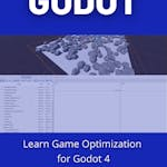 Learn Game Optimization for Godot 4