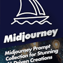 Midjourney Prompt Collection for Stunning AI-Driven Creations