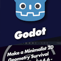 Make a Minimalist 2D Geometry Survival Game in Godot 4.6 - From Scratch
