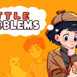 Little Problems: A Cozy Detective Game