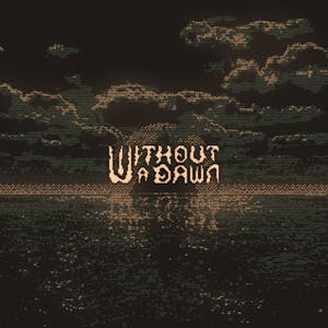 Without a Dawn