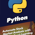 Automate Stock Market Analysis with Python Deep Learning