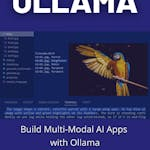 Build Multi-Modal AI Apps with Ollama