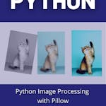 Python Image Processing with Pillow