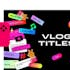 Movavi Video Editor 2025 - Vlog Titles Pack
