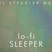 lo-fi Sleeper