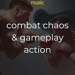 Combat, Chaos & Gameplay Action - MUSIC PACK