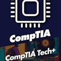 CompTIA Tech+ with 10 Practice Exams