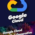Google Cloud Certified Generative AI Leader with 10 Practice Exams (First-Time Exclusive Humble Bundle Release)