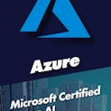 Microsoft Certified: Azure AI Fundamentals (AI-900) with 10 Practice Exams