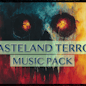 Wasteland Terror Music Pack