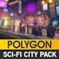 POLYGON - Sci-Fi City Pack