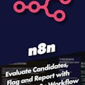 Evaluate Candidates, Flag and Report with Python - n8n Workflow (First-Time Exclusive Humble Bundle Release)