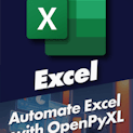 Automate Excel with OpenPyXL in Python