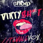 Dirty Sh!t - Female Vocals