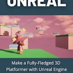 Make a Fully-Fledged 3D Platformer with Unreal Engine