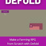 Make a Farming RPG from Scratch with Defold