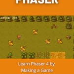 Learn Phaser 4 by Making a Game