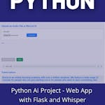 Python AI Project - Web App with Flask and Whisper
