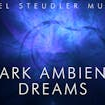 Dark Ambient Dreams