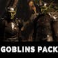 Goblins Complete Pack