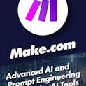 Advanced AI and Prompt Engineering with Make AI Tools