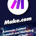 Automate Content Creation and Marketing with Make AI Tools
