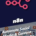 Automate Social Media & Content Pipelines with n8n